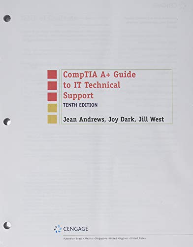 CompTIA A+ Guide to IT Technical Support, Loose-leaf Version (MindTap Course List)