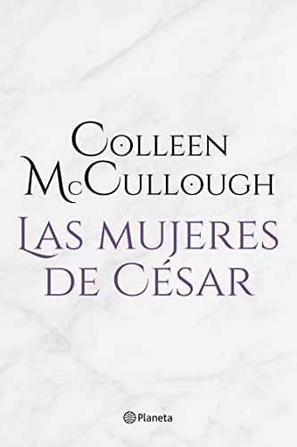 Las mujeres de César (Ed. revisada) (Planeta Internacional)
