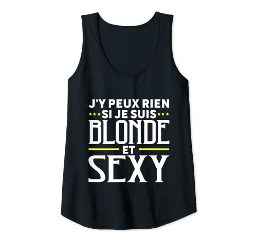 Femme Blonde Sexy | Humour Pour Une Blonde Sexy | Citation Drôle Débardeur
