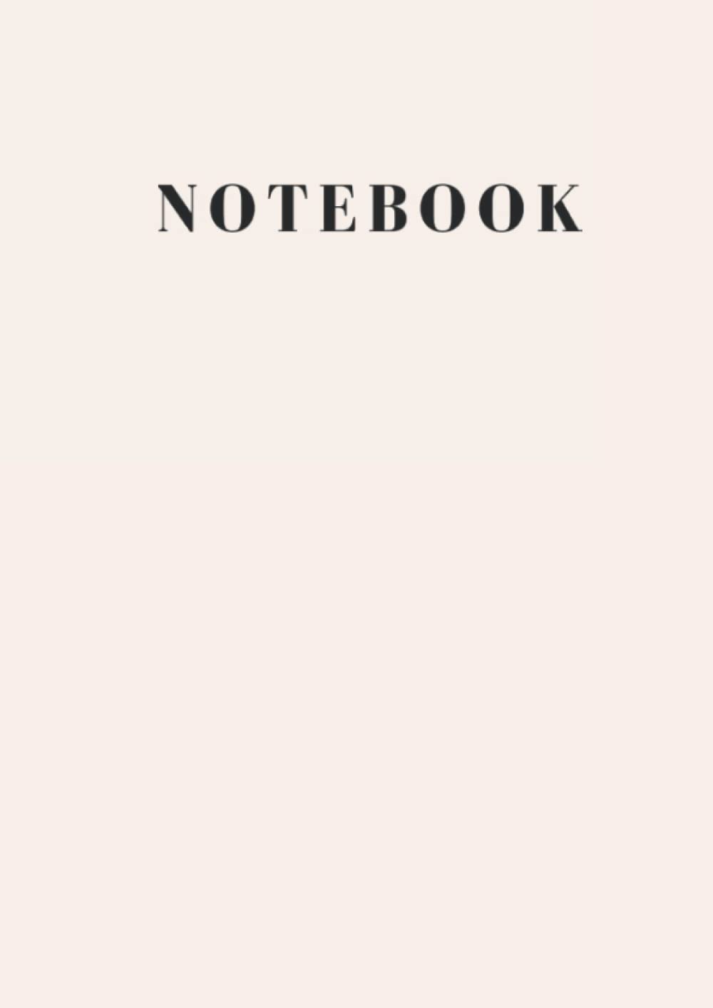 A4 NOTEBOOK, New Lined, 100+ Pages, Matt Cover, (8.27 X 11.69), Colour Nude: College Ruled Notebook