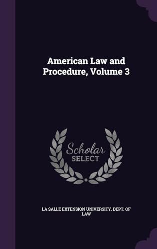 American Law and Procedure, Volume 3