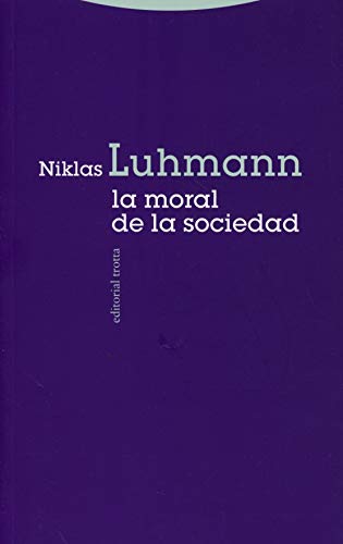 La Moral De La Sociedad (Estructuras Y Procesos. Ciencias Sociales)