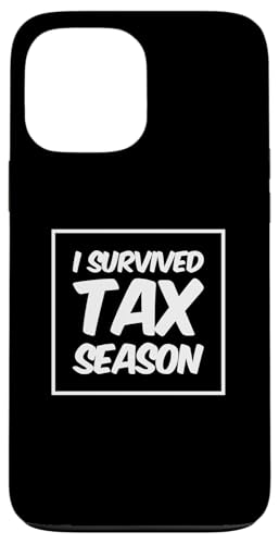 ��������ŃV�[�Y���J�����_�[ I Survived Tax Season�̈��p �X�}�z�P�[�X iPhone 13 Pro Max �p