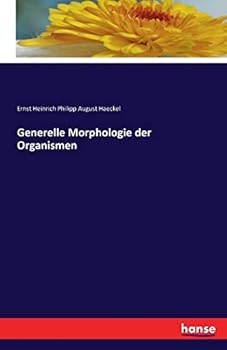 Paperback Generelle Morphologie der Organismen [German] Book