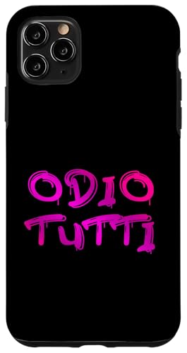Odio tutti, dal primo all'ultimo. Divertente graffiti vGP �X�}�z�P�[�X iPhone 11 Pro Max �p