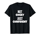 Not Cocky Just Confident Designs