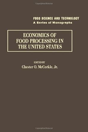 Economics of food processing in the United States: Food Science and Technology book cover