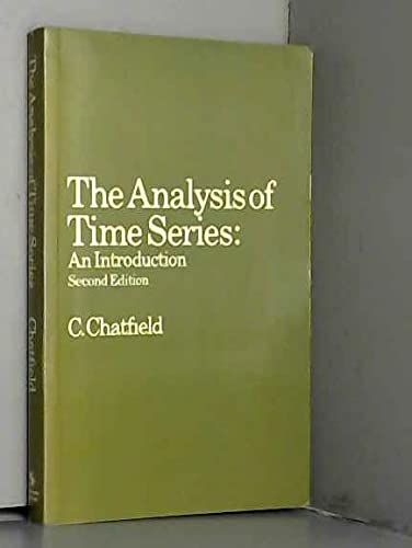 The analysis of time series: An introduction 0412224607 Book Cover