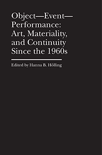Art, Materiality, and Continuity Since the 1960s : édition de référence - 2
