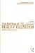 The Politics of Reality Television: Global Perspectives (Shaping Inquiry in Culture, Communication and Media Studies)