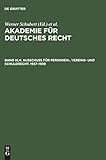 Ausschu&Atilde; f&Atilde;&frac14;r Personen-, Vereins- und Schuldrecht. 19371939: Unterausschu&Atilde; f&Atilde;&frac14;r allgemeines Vertragsrecht 19381942. Arbeitsgemeinschaft f&Atilde;&frac14;r ... Rechtbeziehungen 19381941 (German Edition)