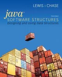 Java Software Structures: Designing and Using Data Structures 3th (third) edition