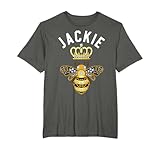 Jackie Name Jackie Birthday Gifts Queen Crown Bee Jackie T-Shirt