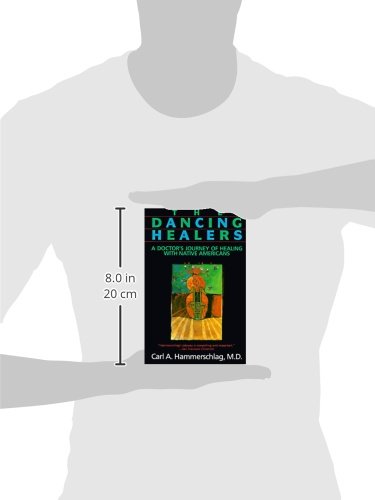 The Dancing Healers: A Doctor's Journey Of Healing With Native Americans #TOP20