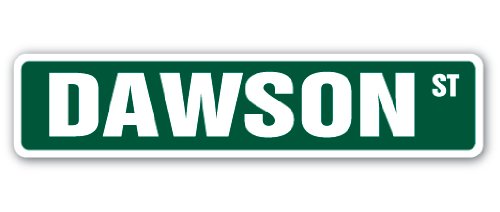 Dawson Street Sign Childrens Name Room Sign | Indoor/Outdoor | 18" Wide