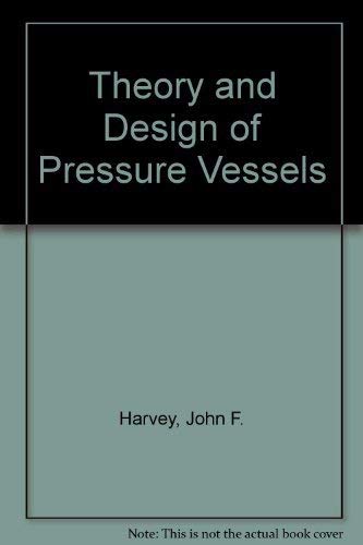 Buy Theory and Design of Pressure Vessels — BookShops.in