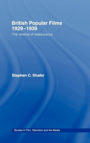 British Popular Films 1929-1939 (Studies in Film, Television and the Media)