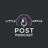 Little Apple Post Podcast