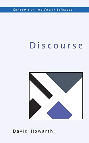 Discourse (UK Higher Education OUP Humanities & Social Sciences Sociology)