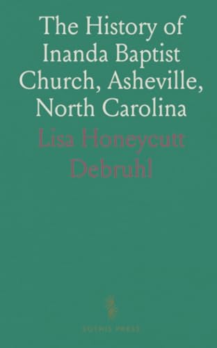 The History of Inanda Baptist Church, Asheville, North Carolina