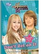 Don't Bet on It (Hannah Montana) 1424243238 Book Cover