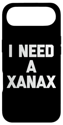 I Need A Xanax - ʔt  킢 N[ mxeB X}zP[X iPhone Air p
