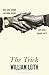 The Trick: Why Some People Can Make Money and Other People Can't