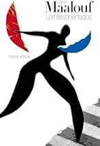 Los desorientados (El libro de bolsillo - Bibliotecas de autor - Biblioteca Maalouf)