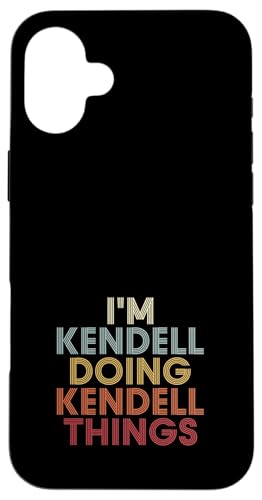 Kendell Name Kendell Personalized Name First Given �X�}�z�P�[�X iPhone 16 Plus �p