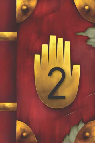 Gravity Falls Journal 2: Gravity Falls Prop Book Journal | Gravity Falls Journal 1 2 3 Fan edition diary. (Gravity Falls Dairies)