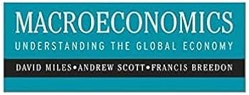 Macroeconomics: Understanding the Global Economy (New Edition (2nd