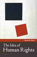 The Idea of Human Rights: Beitz, Charles R.: 9780199572458