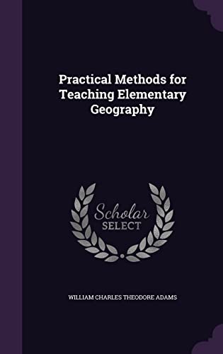 Practical Methods for Teaching Elementary Geography