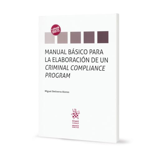 Manual básico para la elaboración de un Criminal Compliance Program