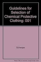 Guidelines for Selection of Chemical Protective Clothing (Annals of the American Conference of Governmental Industrial Hygienists) 0936712732 Book Cover
