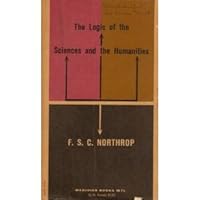 Logic of the Science and the Humanities B0007I3LJ2 Book Cover