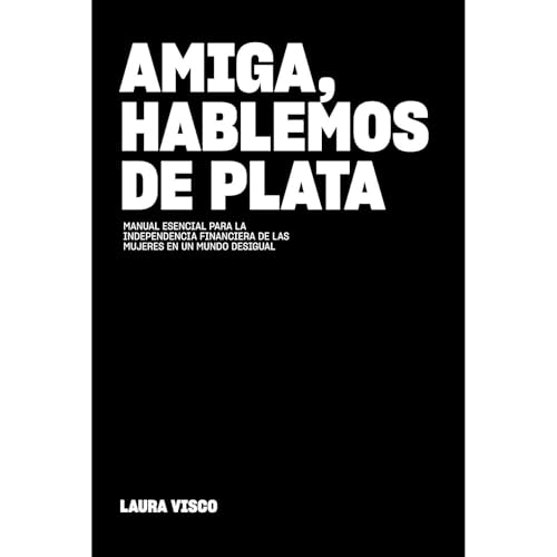 Amiga Hablemos de Plata Audiolibro Por Laura Visco arte de portada