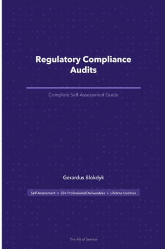 Regulatory Compliance Audits A Complete Guide