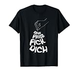 eine prise fick dich T-Shirt