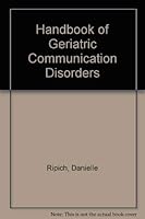 Handbook of Geriatric Communication Disorders 0890794235 Book Cover