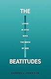 The Beatitudes: Living in Sync with the Reign of God