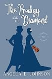 Cover zum Buch The Prodigy and the Diamond