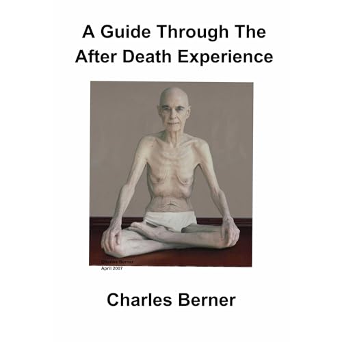 A Guide Through The After Death Experience by Charles Berner episode artwork
