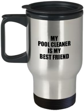 My Pool Cleaner Travel Mug Is My Best Friend Gift Cute Idea Positive Bff Quote Friendship Coffee Tea Insulated Cup image 3