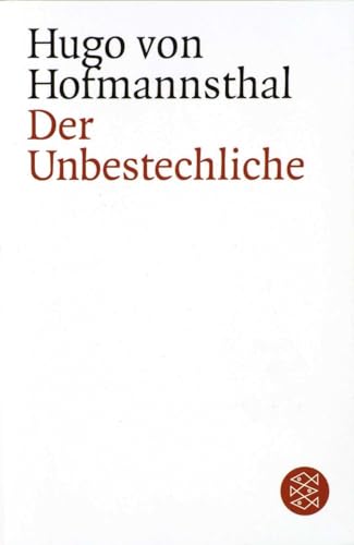 Preisvergleich Produktbild Der Unbestechliche: Lustspiel in fünf Akten