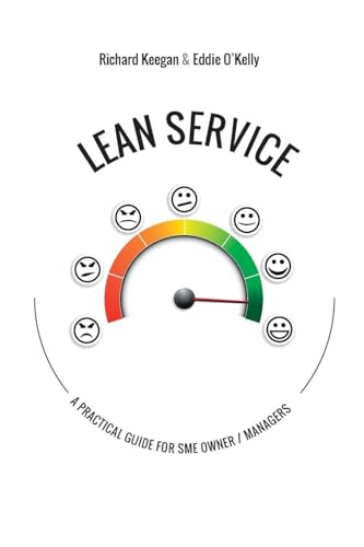 Lean Service: A Practical Guide for SME Owner/Managers