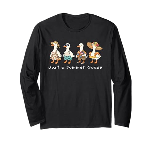Just A Silly Goose Summer Cute Goose Summer Vacation Long Sleeve T-Shirt