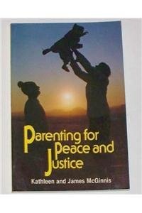 Parenting for Peace and Justice