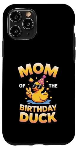 Mom of the Birthday Duck Funny Mom Duck fUC X}zP[X iPhone 11 Pro p