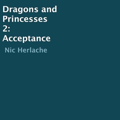 Dragons and Princesses 2 Audiolivro Por Nic Herlache capa